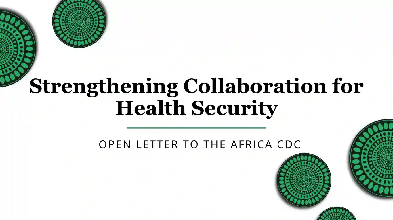 Strengthening Collaboration for Health Security — Open Letter to the Africa CDC