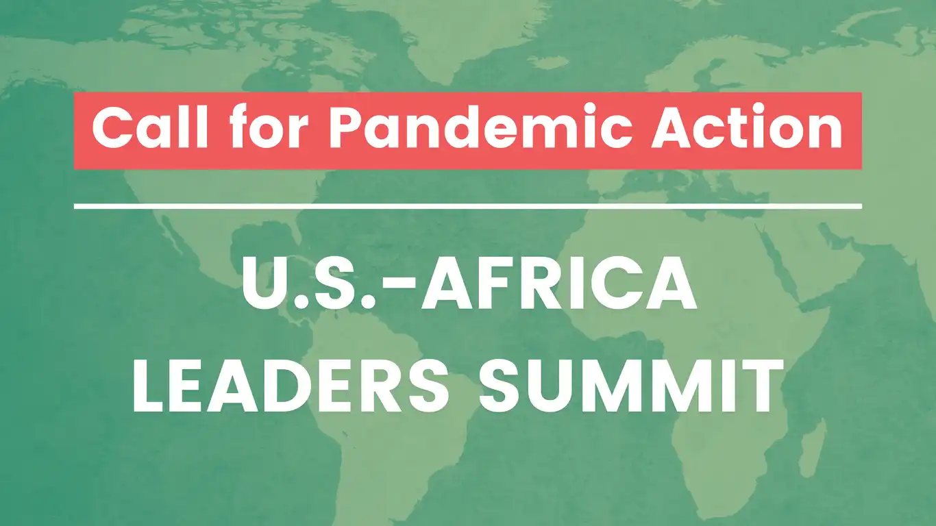 Call for Pandemic Action at the U.S. Africa Leaders Summit 5