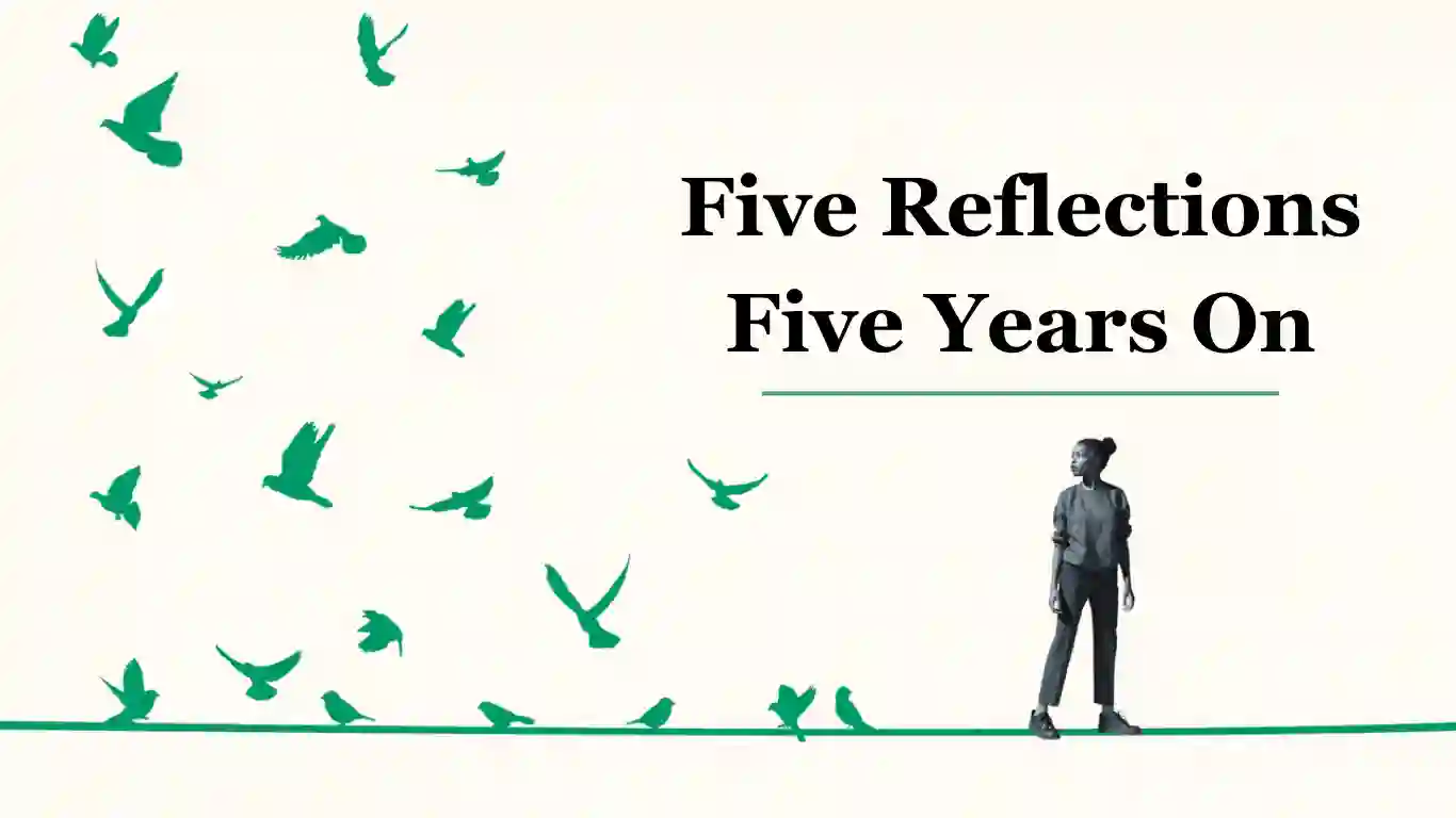 Five Reflections Five Years On